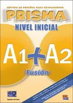 Prisma Fusion nivel inicial A1 + A2 Podręcznik + CD - Outlet - Agueda Alba