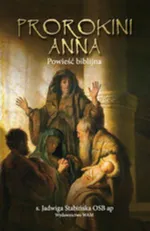 Prorokini Anna - Jadwiga Stabińska