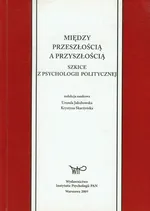 Między przeszłością a przyszłością