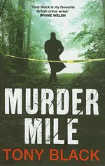Murder Mile - Tony Black