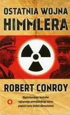 Ostatnia wojna Himmlera - Outlet - Robert Conroy