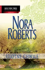Ulotne chwile - Outlet - Nora Roberts