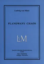 Planowany chaos - Ludwig Mises