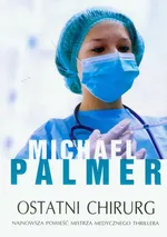 Ostatni chirurg - Michael Palmer