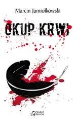 Okup krwi - Marcin Jamiołkowski
