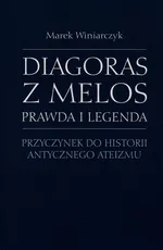 Diagoras z Melos Prawda i legenda - Outlet - Marek Winiarczyk