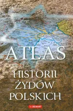 Atlas historii Żydów polskich - Outlet