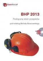 BHP 2013 Podręczny zbiór przepisów z płytą CD - Michał Abramowski