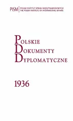 Polskie Dokumenty Dyplomatyczne 1936 - Outlet