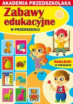 Zabawy edukacyjne w przedszkolu - Outlet - Joanna Paruszewska