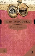 Panny i wdowy t.2 - Outlet - Maria Nurowska