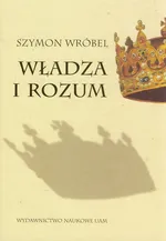 Władza i rozum - Szymon Wróbel
