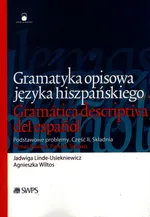 Gramatyka opisowa języka hiszpańskiego - Jadwiga Linde-Usiekniewicz