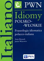 Idiomy polsko-włoskie - Anna Mazanek