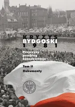 Kryzys bydgoski 1981 Dokumenty Tom 2 - Krzysztof Osiński