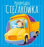 Pojazdy Gucia Ciężarówka - Urszula Kozłowska