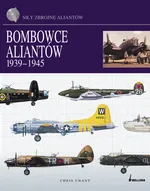 Bombowce Aliantów 1939-1945 - Outlet - Chris Chant