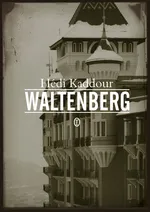 Waltenberg - Hédi Kaddour