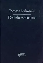 Dzieła zebrane - Outlet - Tomasz Dybowski