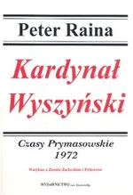 Kardynał Wyszyński t.11 - Outlet - Peter Raina