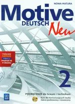 Motive Deutsch Neu 2 Podręcznik z płytą CD Zakres podstawowy i rozszerzony - Jarząbek Alina Dorota