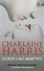 Gorzej niż martwy - Outlet - Charlaine Harris