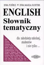 English słownik tematyczny dla młodzieży szkolnej, studentów i nie tylko.. - Outlet - Ewa Puńko