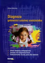 Diagnoza gotowości szkolnej sześciolatka - Anna Kałużny