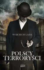 Polscy terroryści - Outlet - Wojciech Lada