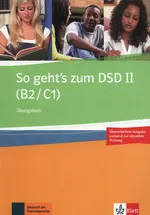 So geht's zum DSD II (B2/C1) Übungsbuch - Ewa Brewińska