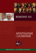 Świadkowie Chrystusa - Outlet - XVI Benedykt