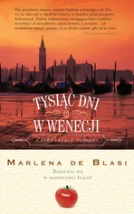 Tysiąc dni w Wenecji - Outlet - Marlena Blasi