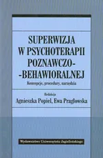 Superwizja w psychoterapii poznawczo-behawioralnej - Outlet