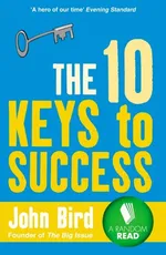 10 Keys to Success - John Bird