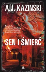 Sen i śmierć - A.J. Kazinski