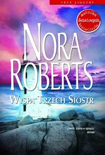 Wyspa Trzech Sióstr - Outlet - Nora Roberts