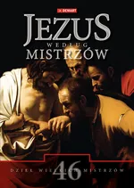 Jezus według mistrzów - Mieczysław Maliński