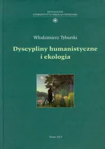 Dyscypliny humanistyczne i ekologia - Outlet - Włodzimierz Tyburski