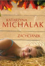 Zachcianek - Outlet - Katarzyna Michalak