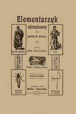 Elementarzyk obrazkowy dla polskich dzieci - Józef Chociszewski
