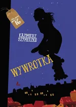 Wywrotka - Kazimierz Szymeczko