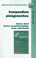 Kompendium pielęgniarstwa - Outlet - Ursula Howald-Jobin