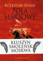 Pola Marsowe - Bolesław Maga