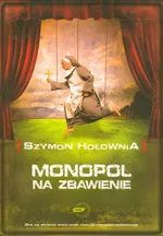 Monopol na zbawienie - Outlet - Szymon Hołownia