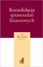 Konsolidacja sprawozdań finansowych - Artur Raciński