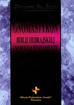 Onomastykon Biblii Hebrajskiej i Nowego Testamentu - Outlet - Krzysztof Sielicki