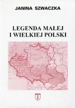 Legenda małej i wielkiej Polski - Janina Szwaczka