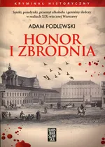 Honor i zbrodnia - Adam Podlewski