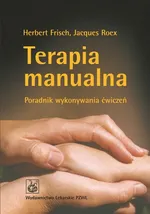 Terapia manualna - Herbert Frisch