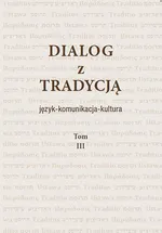 Dialog z Tradycjaą Tomy 3-4